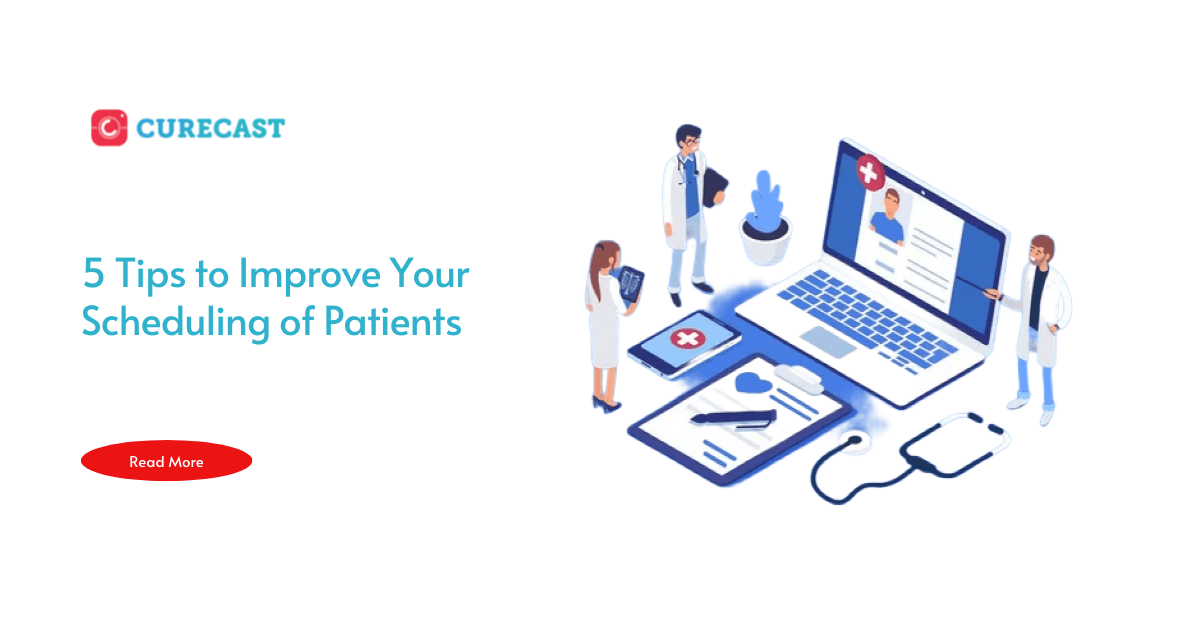 5 Tips to Improve Your Scheduling of Patients