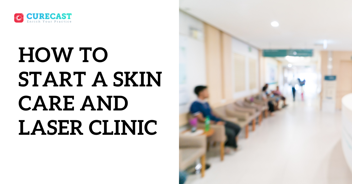 How to setup a new skin care clinic